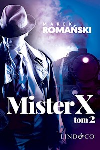 Mister X. Tom 2. Kryminały przedwojennej Warszawy - Romański Marek - ebook