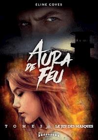 Le jeu des masques - Eline Coves - ebook