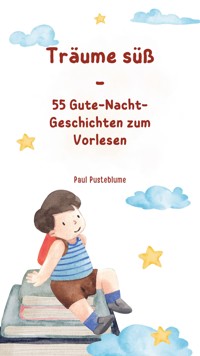Träume süß - Paul Pusteblume - ebook