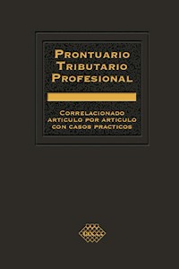 Prontuario Tributario Profesional 2022 - José Pérez Chávez - ebook