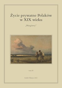 Życie prywatne Polaków w XIX wieku -  - książka