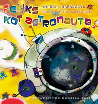 Feliks kot astronauta - Urbańczyk Andrzej - książka