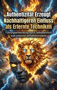 Authentizität Erzeugt Nachhaltigeren Einfluss als Erlernte Techniken - Luisa Weiss - ebook
