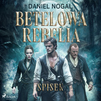 Betelowa rebelia: Spisek - Daniel Nogal - ebook + audiobook
