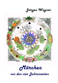 Märchen von den vier Jahreszeiten - Jürgen Wagner - ebook