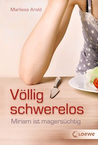 Völlig schwerelos - Marliese Arold - ebook