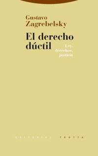 El derecho dúctil - Gustavo Zagrebelsky - ebook