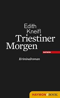 Triestiner Morgen - Edith Kneifl - ebook