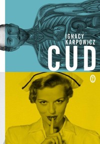 Cud - Ignacy Karpowicz - książka
