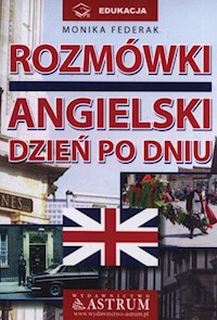 Rozmówki Angielski dzień po dniu + CD - Federak Monika - książka