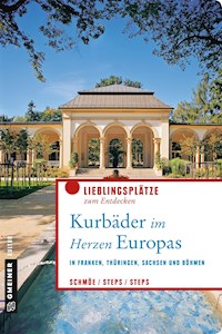 Kurbäder im Herzen Europas - Friederike Schmöe - ebook