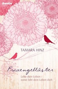 Frauengeflüster - Tamara Hinz - ebook