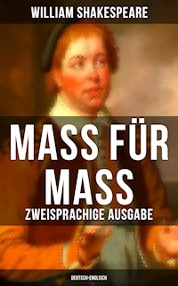 Mass für Mass (Zweisprachige Ausgabe: Deutsch-Englisch) - William Shakespeare - ebook