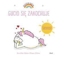 Uczucia Gucia Gucio się zakochuje - Chine Aurelie Chien Chow - książka
