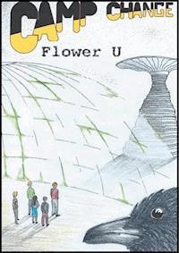 Camp Change - Flower U - ebook