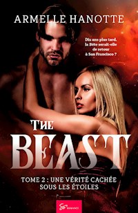 The Beast - Une vérité cachée sous les étoiles - Armelle Hanotte - ebook