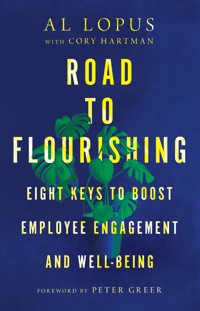 Road to Flourishing - Al Lopus - ebook