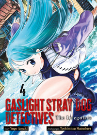 Gaslight Stray Dog Detectives - Band 4 - Yugo Aosaki - ebook