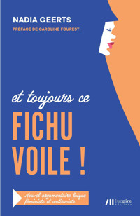 Et toujours ce FICHU VOILE ! - Caroline Fourest - ebook
