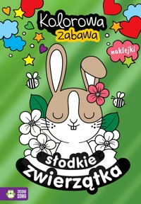 Kolorowa zabawa. Słodkie zwierzątka - zbiorowa praca - książka