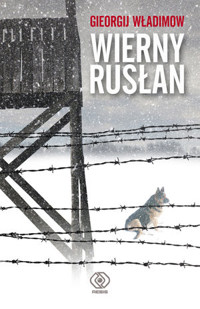 Wierny Rusłan - Władimow Gieorgij - książka