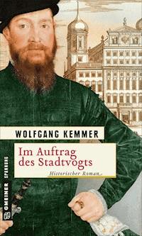 Im Auftrag des Stadtvogts - Wolfgang Kemmer - ebook