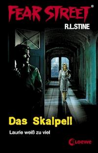 Fear Street 5 - Das Skalpell - R L Stine - ebook