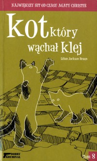 Kot, który wąchał klej - Lilian Jackson Braun - ebook