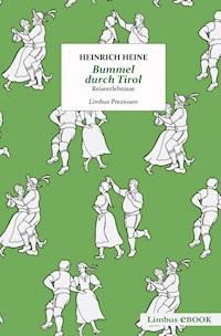 Bummel durch Tirol - Heinrich Heine - ebook