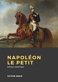 Napoléon le petit - Victor Hugo - ebook