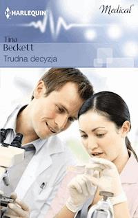 Trudna decyzja - Beckett Tina - ebook