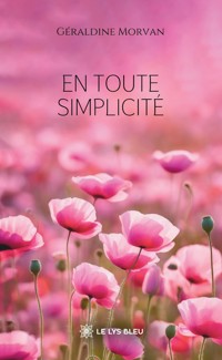 En toute simplicité - Géraldine Morvan - ebook