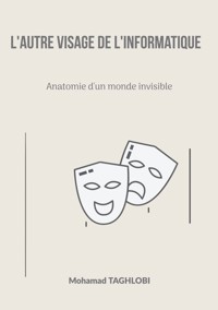 L'autre visage de l'informatique - Mohamad Taghlobi - ebook