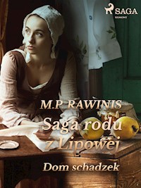 Saga rodu z Lipowej 29: Dom schadzek - Marian Piotr Rawinis - ebook + audiobook