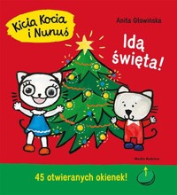 Kicia Kocia i Nunuś Idą święta - Anita Głowińska - książka