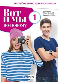 Wot i my po nowomu 1 Zeszyt ćwiczeń do języka rosyjskiego + kod interaktywny zeszyt ćwiczeń - Wiatr-Kmieciak Małgorzata, Wujec Sławomira - książka