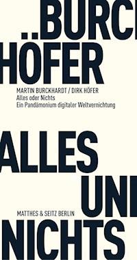 Alles und Nichts - Martin Burckhardt - ebook