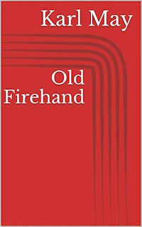 Old Firehand - Karl May - ebook