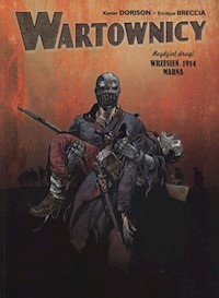 Wartownicy 2 Wrzesień 1914 Marna - Dorison Xavier, Breccia Enrique - książka