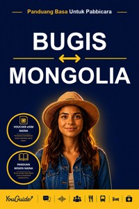 The Language Guide for Travelers - Buginese to Mongolian - YouGuide - ebook