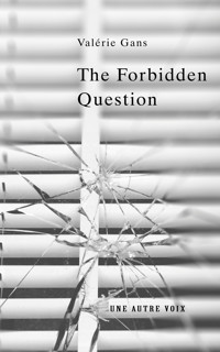The Forbidden Question - Valérie Gans - ebook