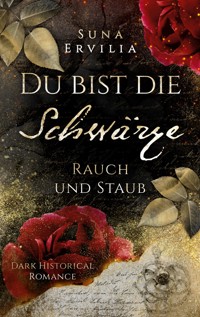 Du bist die Schwärze - Suna Ervilia - ebook