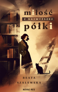 Miłość z najwyższej półki - Beata Szalewska - ebook