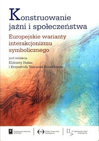 Konstruowanie jaźni i społeczeństwa -  - książka