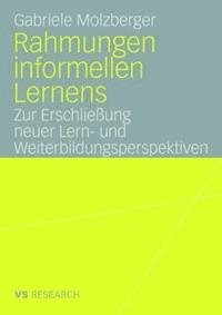 Rahmungen informellen Lernens - Gabriele Molzberger - ebook