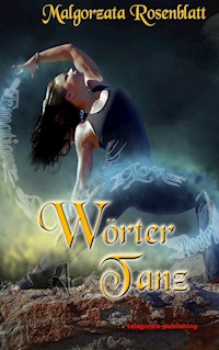 Wörter Tanz - Malgorzata Rosenblatt - ebook