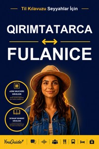 The Language Guide for Travelers - Crimean Tatar to Fulani - YouGuide - ebook