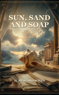 Sun, Sand and Soap - Bedford-Jones H. - ebook