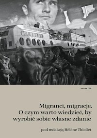 Migranci migracje -  - książka