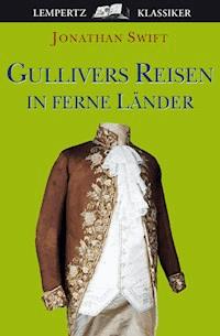 Gullivers Reisen - Jonathan Swift - ebook